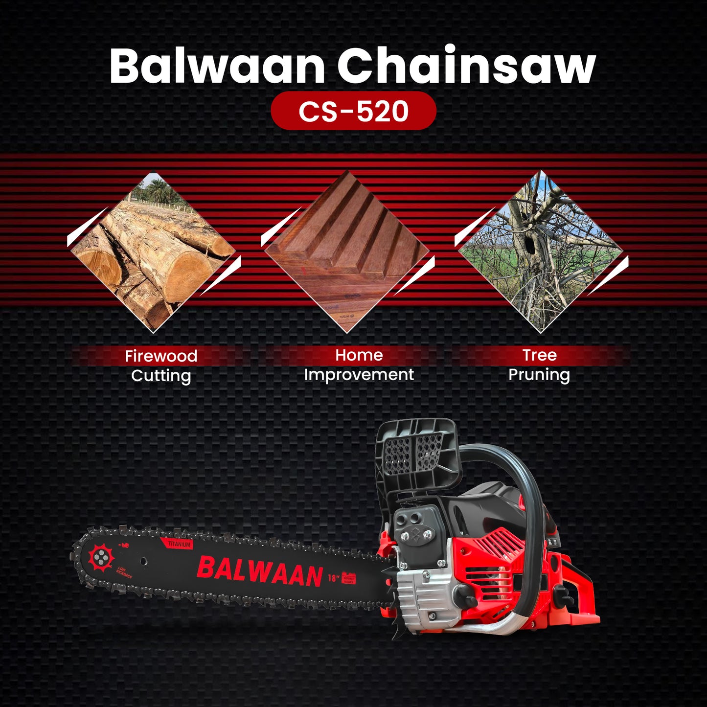 Balwaan Petrol Chainsaw| 52cc 2-Stroke Engine | 18 inch Guide Bar |CS-520