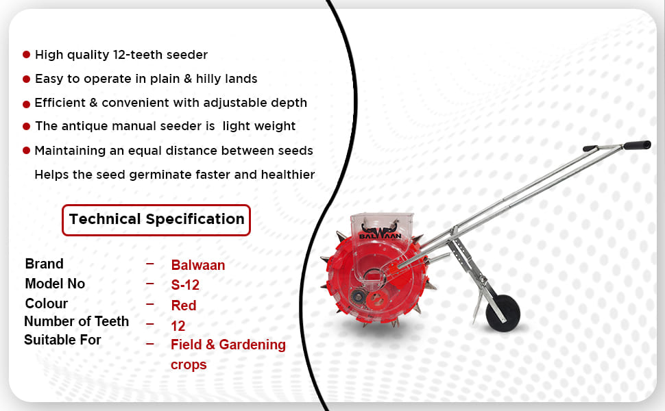 Balwaan Krishi Agricultural Manual Seeder | Long Teeth12T | S-12